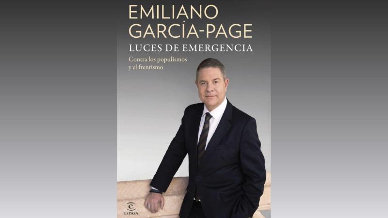 Portada del primer libro que publicará el presidente de Castilla La Mancha, Emiliano García Page. EP