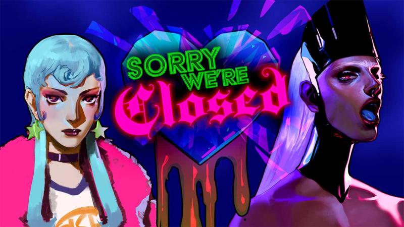 Sorry We're Closed
