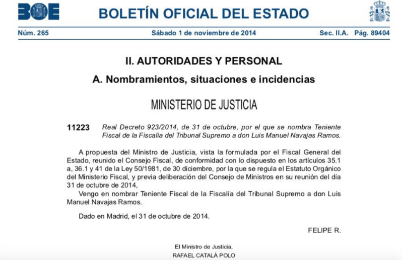 El ascenso del Fiscal Luis Navajas firmado por el ministro de Justicia Rafael Catalá. BOE El ascenso del Fiscal Luis Navajas firmado por el ministro de Justicia Rafael Catalá. BOE