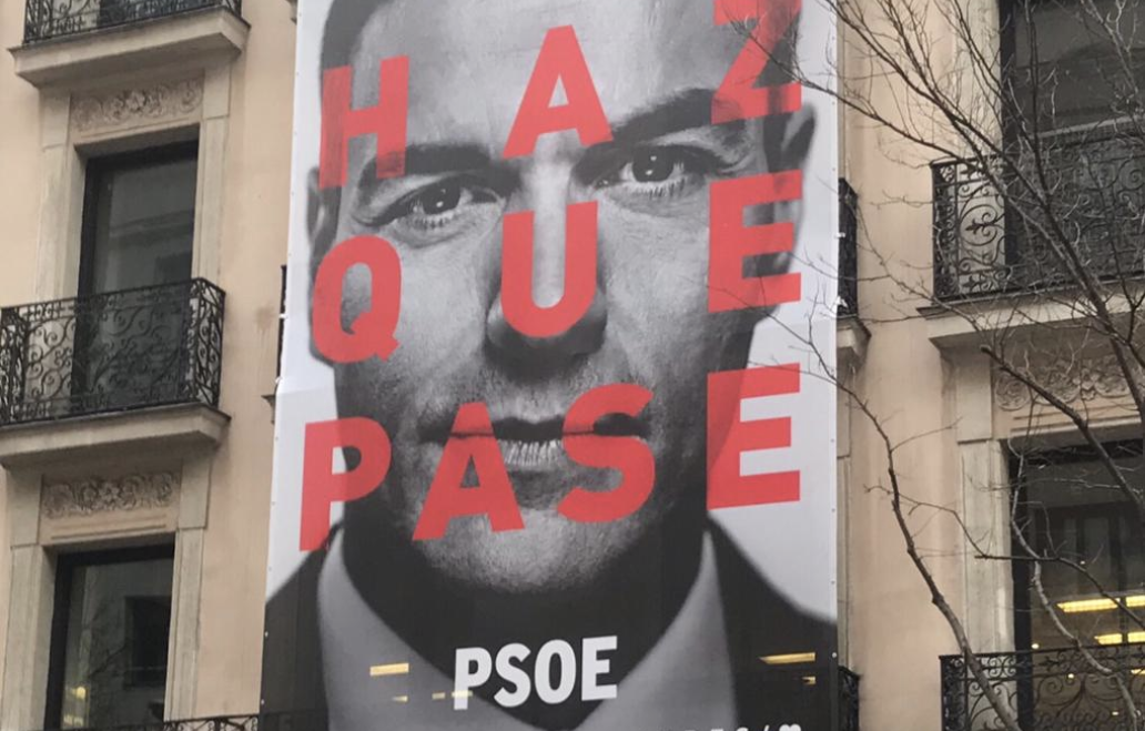Cartel Pedro Sánchez con el lema motivo de la disputa - PSOE
