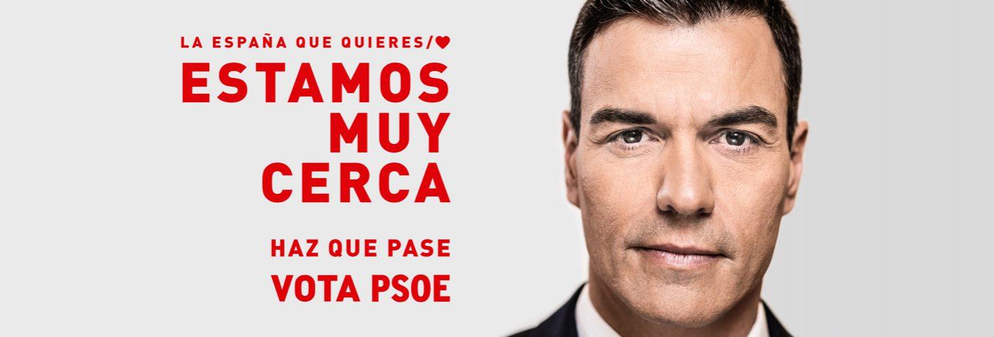 El PSOE cambia de lema: "Estamos muy cerca"