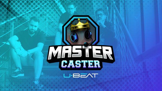 El cartel de Master Caster, el nuevo programa de UBEAT que busca un nuevo caster al estilo Master Chef