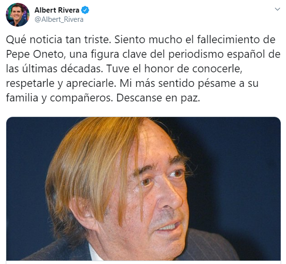 Tuit de Albert Rivera por la muerte de Pepe Oneto. Twitter Tuit de Albert Rivera por la muerte de Pepe Oneto. Twitter