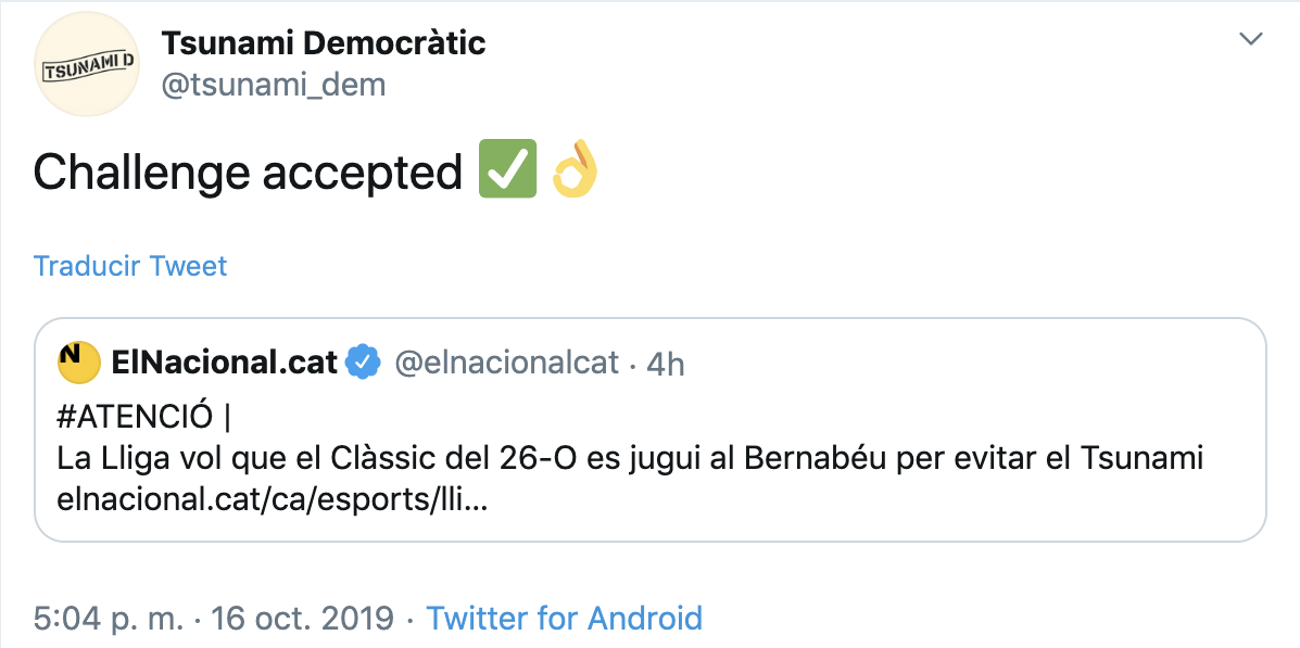 Desafío aceptado. El último tuit de Tsunami Democràtic