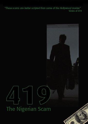 El documental 419: The Nigerian Scam relata cómo se ejecuta este fraude y sus consecuencias El documental 419: The Nigerian Scam relata cómo se ejecuta este fraude y sus consecuencias