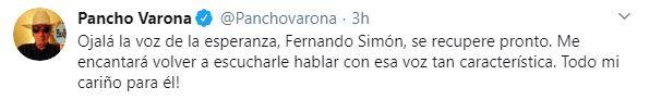 Tuit de apoyo de Pancho Varona a Fernando Simón, tras dar este positivo en coronavirus