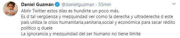 Tuit de Daniel Guzmán contra la derecha y la ultraderecha por tratar de sacar rédito político de la crisis del coronavirus