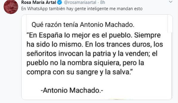 Tuit de Rosa María Artal en el que hace referencia a unas palabras escritas por el poeta Antonio Machado Tuit de Rosa María Artal en el que hace referencia a unas palabras escritas por el poeta Antonio Machado