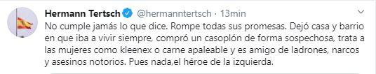 Tuit de Hermann Terstch atacando e insultando al vicepresidente del Gobierno, Pablo Iglesias Tuit de Hermann Terstch atacando e insultando al vicepresidente del Gobierno, Pablo Iglesias