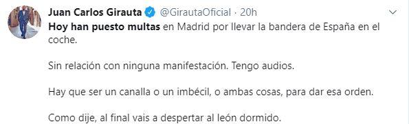 Tuit de Juan Carlos Girauta en el que dice que tiene audios que demuestran que han detenido a gente por llevar la bandera de España Tuit de Juan Carlos Girauta en el que dice que tiene audios que demuestran que han detenido a gente por llevar la bandera de España