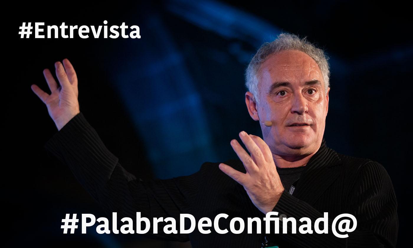 Ferran Adrià nos confiesa en la entrevista #PalabraDeConfinado que ha montado con CaixaBank un campus virtual para ayudar al sector de la restauración a superar la crisis