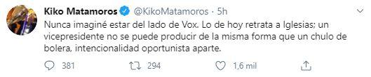 Tuit de Kiko Matamoros sobre Iglesias y Vox Tuit de Kiko Matamoros sobre Iglesias y Vox