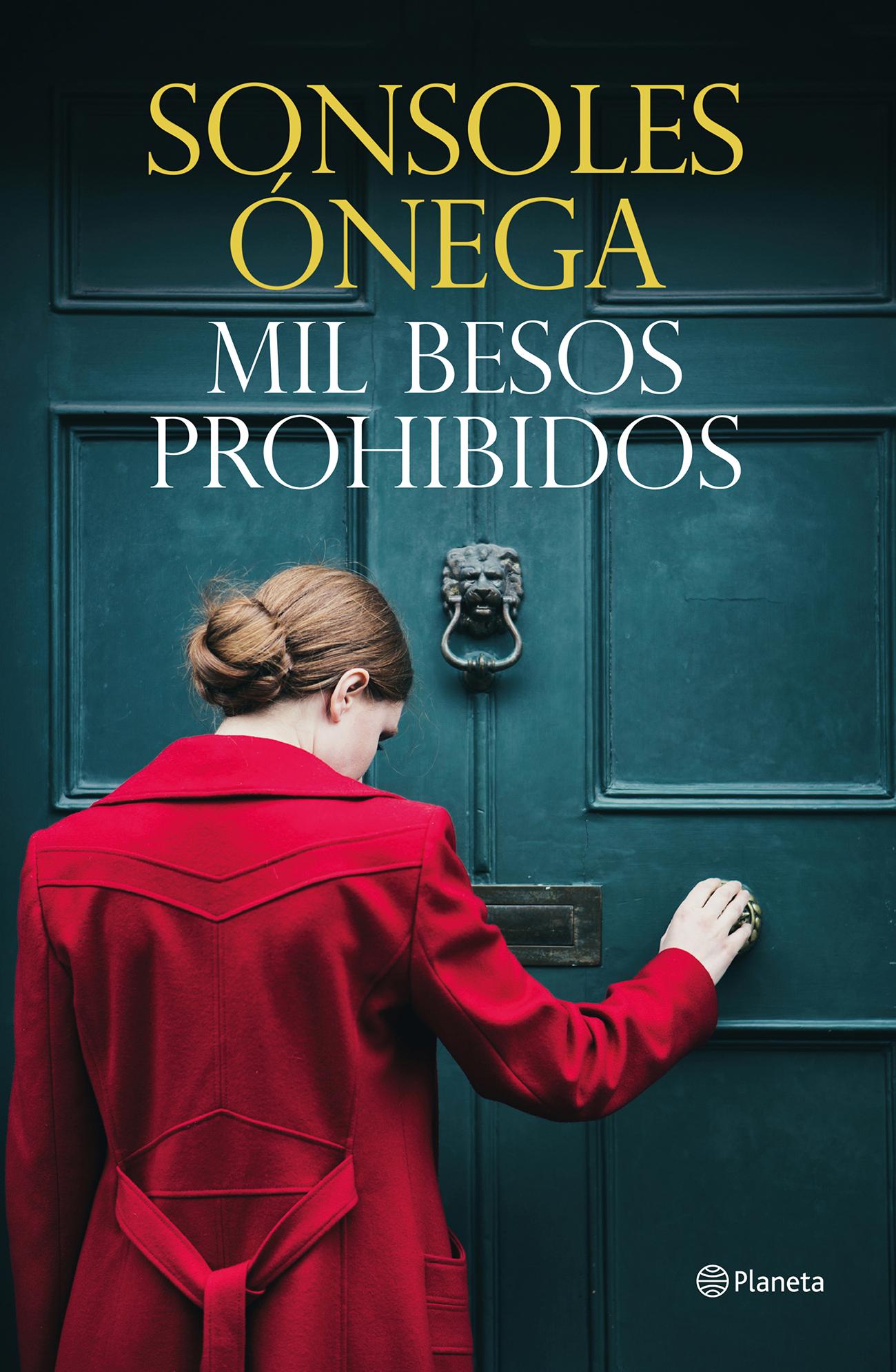 Portada de la novela de Sonsoles Ónega 'Mil besos prohibidos'