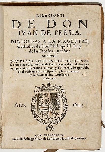 Todo el periplo de aquellos persas aparece reflejado en el libro escrito por Juan de Persia en 1604