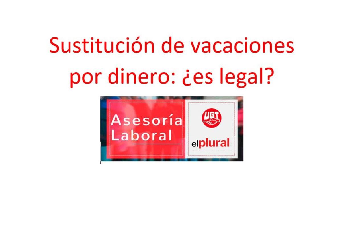 Sustitución de vacaciones por dinero: ¿es legal?