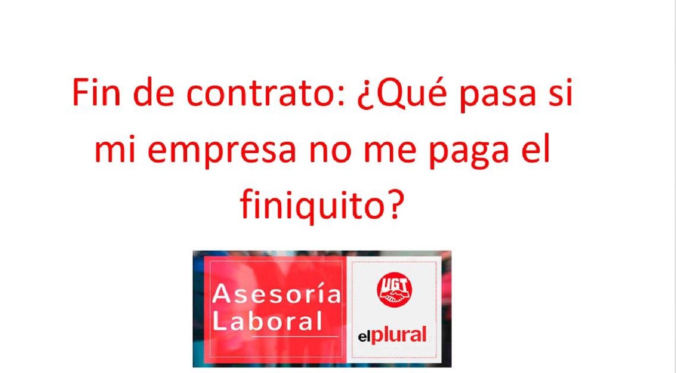 Fin de contrato: ¿Qué pasa si mi empresa no me paga el finiquito? 