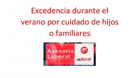 Excedencia Durante El Verano Por Cuidado De Hijos O Familiares