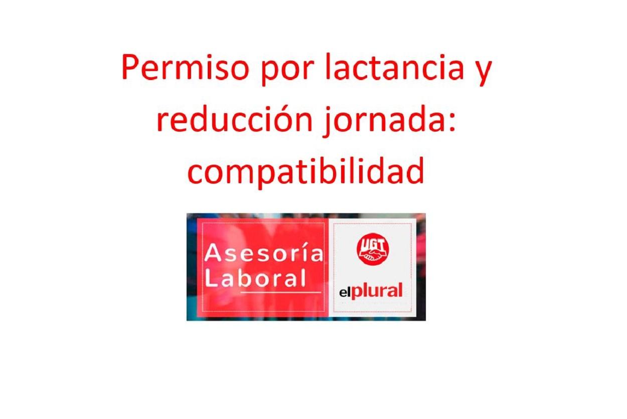 Permiso por lactancia y reducción jornada: compatibilidad