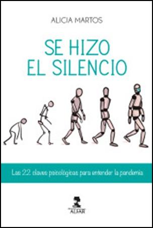 Portada del libro Se hizo el silencio de Alicia Martos Portada del libro Se hizo el silencio de Alicia Martos