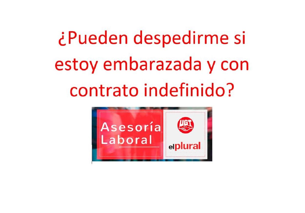 ¿Pueden despedirme si estoy embarazada y con contrato indefinido?