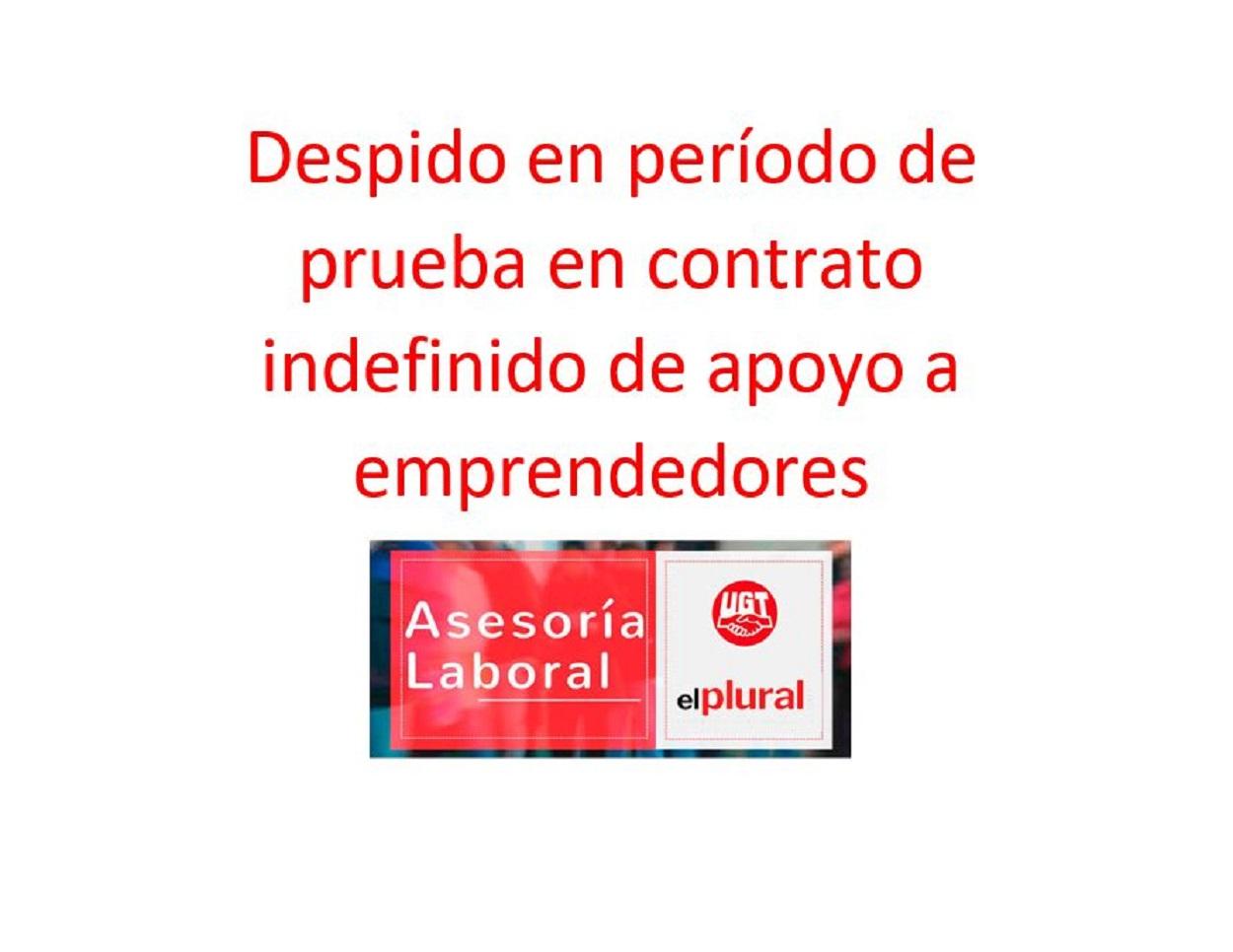 despido periodo prueba contrato indefinido emprendedores